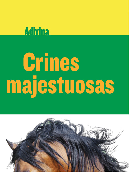 Title details for Crines majestuosas (Majestic Manes) by Kelly Calhoun - Available